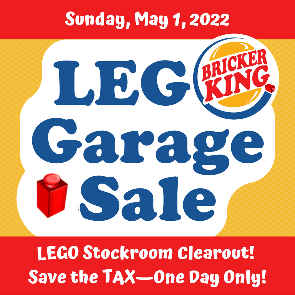 LEGO Garage Sale - Sunday May 1, 2022